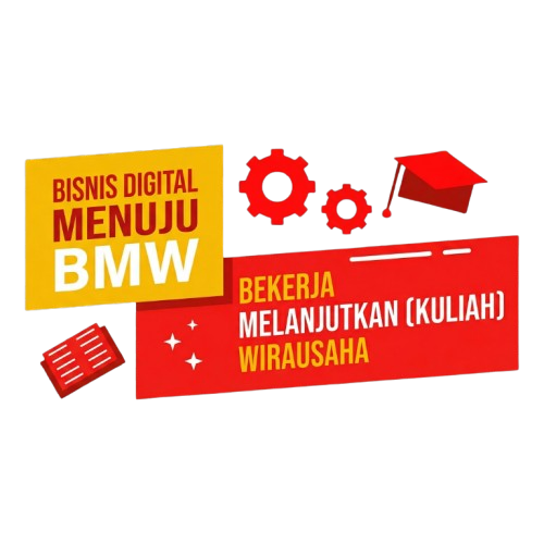 Mengenal Filosofi "Bisnis Digital Menuju BMW"